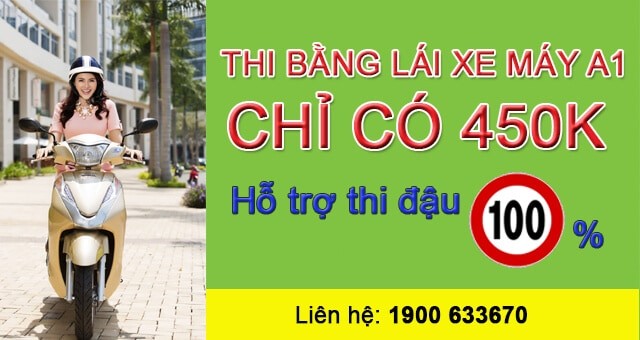 Lệ phí đăng ký học Thi bằng lái xe máy hạng A1 bao đậu TpHCM 2018
