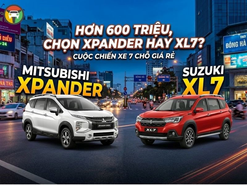So sánh Suzuki XL7 và Mitsubishi Xpander trong tầm giá hơn 600 triệu