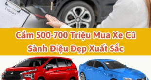 Xe cũ từ 500 - 700 triệu