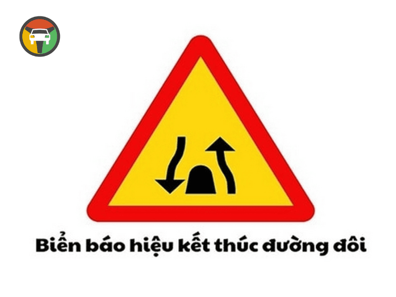 Đường Đôi Là Gì? Quy Định Cách Đi Trên Đường Đôi Mới 10 Biển báo hiệu kết thúc đường đôi