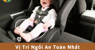 Chỗ nào ngồi an toàn nhất cho trẻ trên ô tô
