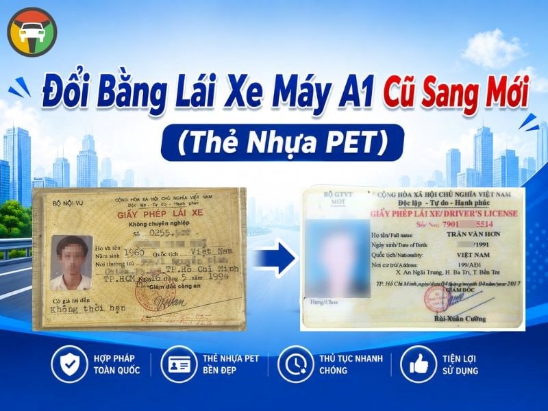 Đổi bằng lái xe máy A1 cũ sang mới (thẻ PET)