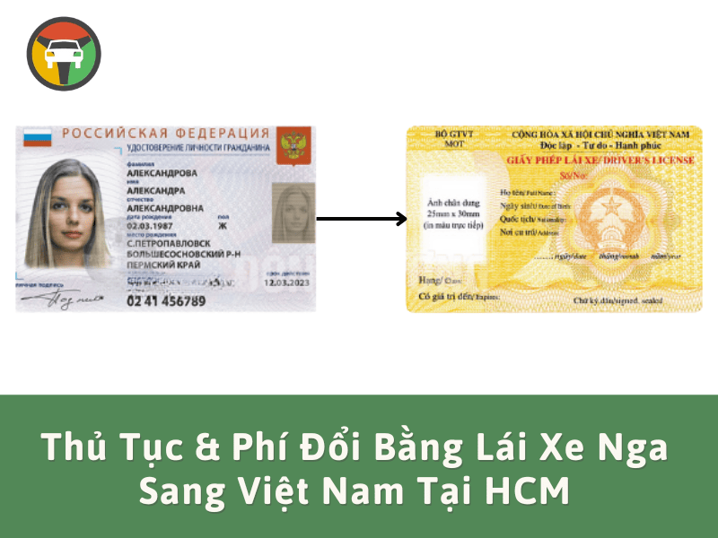 Thủ Tục & Phí Đổi Bằng Lái Xe Nga Sang Việt Nam tại HCM 8 Dịch vụ đổi bằng lái xe Nga sang Việt Nam