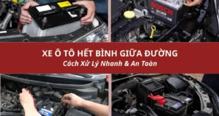 Xe ô tô hết bình giữa đường: cách xủ lý nhanh, an toàn