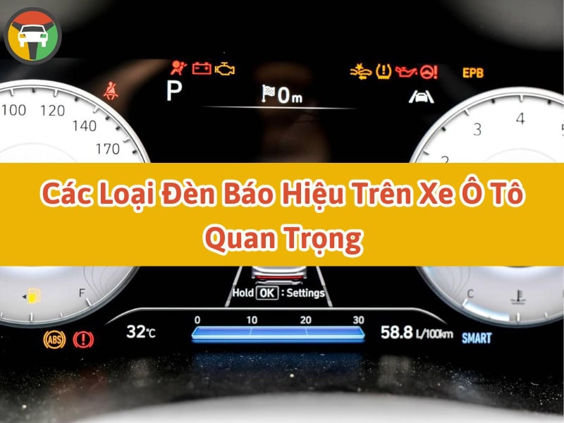 Các Loại Đèn Báo Hiệu Trên Xe Ô Tô Quan Trọng 9 Các loại đèn báo hiệu trên xe ô tô quan trọng