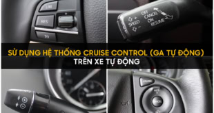 sử dụng hệ thống cruise control(ga tự động) trên xe tự động