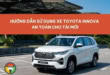 Hướng Dẫn Sử Dụng Xe Toyota Innova An Toàn Cho Tài Mới 352 Hướng dẫn sử dụng Toyota Innova