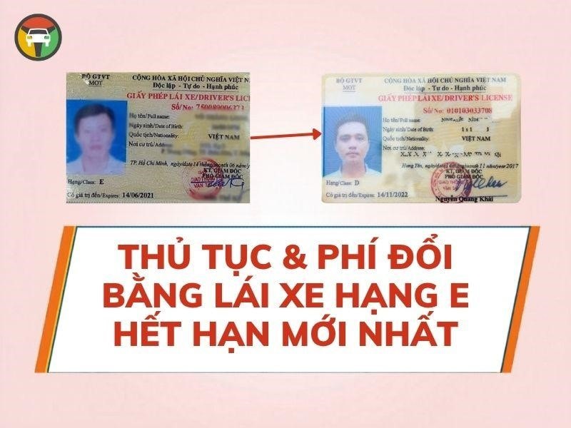 Thủ tục và chi phí đổi bằng lái xe hạng E hết hạn