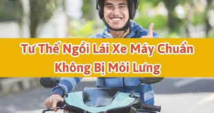 Hướng dẫn tư thế ngồi xe máy chuẩn