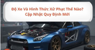 độ xe và mức xử phạt