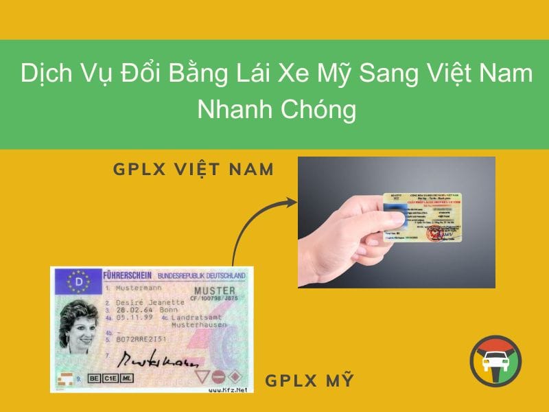 Dịch Vụ Đổi Bằng Lái Xe Mỹ Sang Việt Nam Nhanh Chóng 5 đổi bằng lái xe mỹ sang việt
