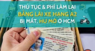 làm lại bằng lái xe a2 bị mất, hư mờ tại hcm
