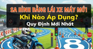 Sa hình bằng lái xe máy khi nào áp dụng?