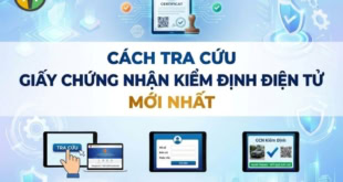 Cách tra cứu giấy chứng nhận kiểm định điện tử mới