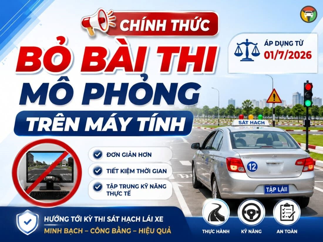 Cập Nhật Thông Tin Đào Tạo Lái Xe Mới Nhất 8 Bỏ bài thi mô phỏng trên máy tính