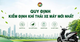 Tìm hiểu quy định về kiểm định khí thải xe máy mới nhất