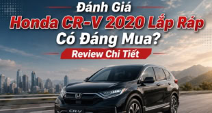 Đánh giá Honda CR-V 2020 Lắp Ráp