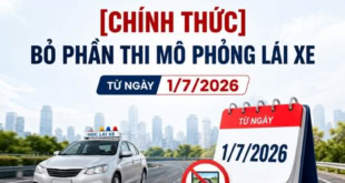 Quy định bỏ phần thi mô phỏng lái xe ô tô từ ngày 1/7/2026
