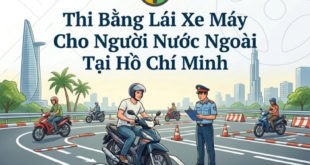 Thi bằng lái xe máy cho người nước ngoài