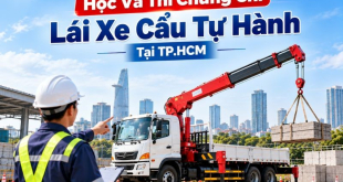 Học chứng chỉ lái xe cẩu tự hành tại HCM
